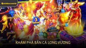 Khám Phá Bắn Cá Long Vương