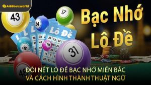 Đôi Nét Lô Đề Bạc Nhớ Miền Bắc Và Cách Hình Thành Thuật Ngữ